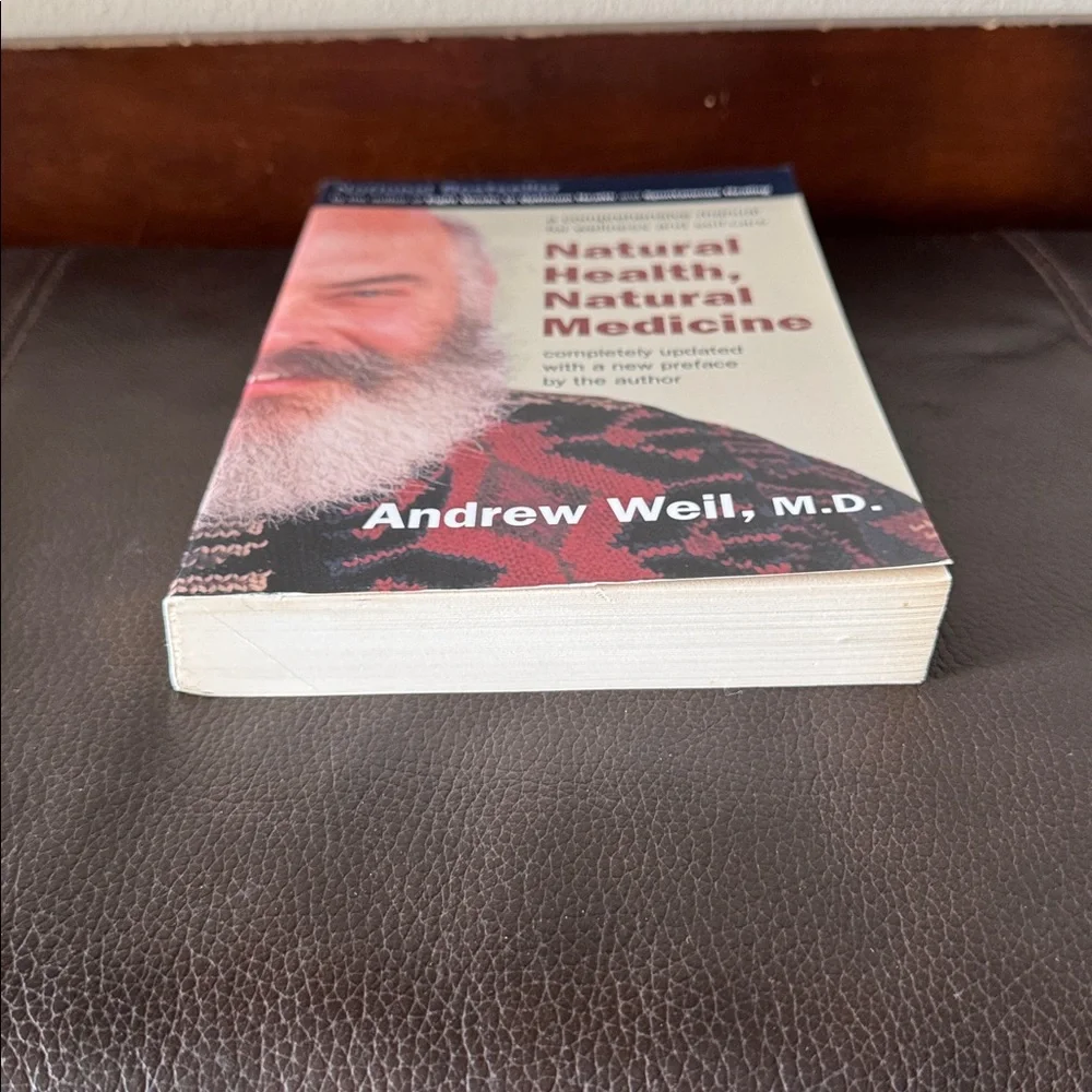 “Natural Health, Natural Medicine” Paperback Book by Andrew Weil